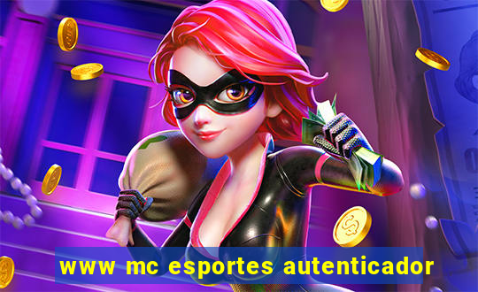 www mc esportes autenticador